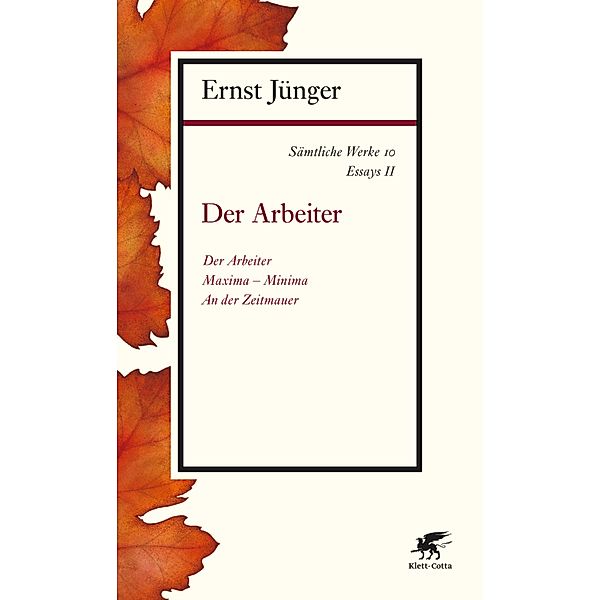 Sämtliche Werke - Band 10, Ernst Jünger