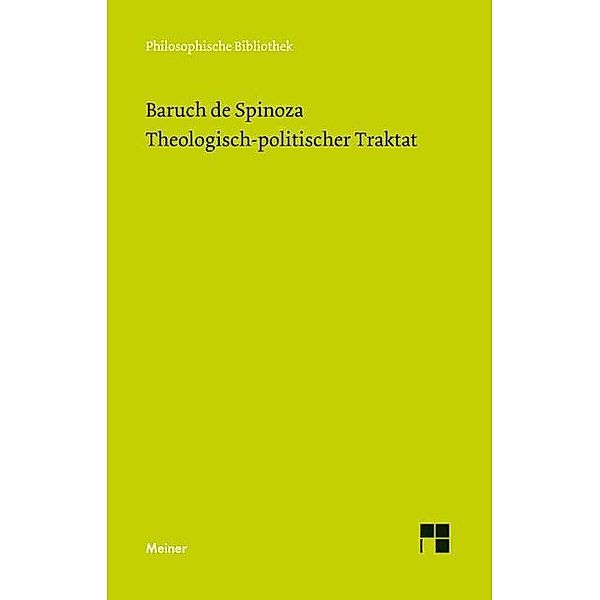 Sämtliche Werke: Bd.3 Theologisch-politischer Traktat, Baruch de Spinoza, Benedictus (Baruch) de Spinoza