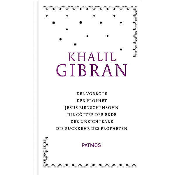 Sämtliche Werke.Bd.4, Khalil Gibran