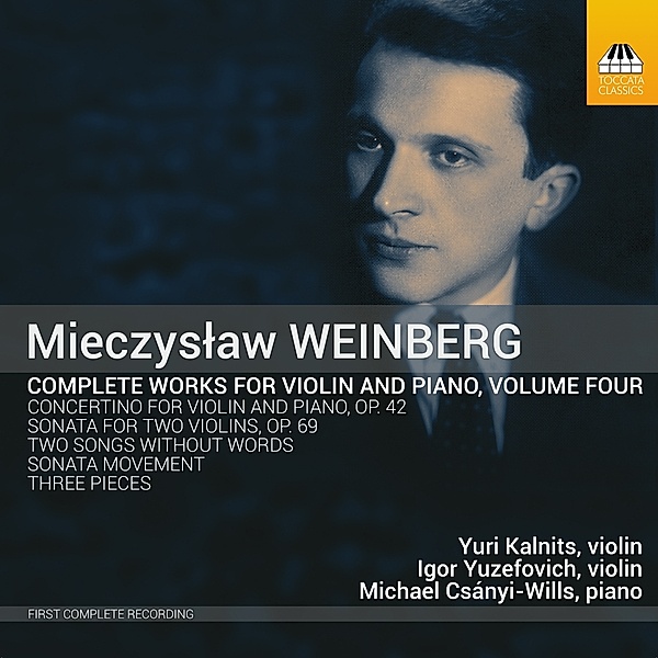 Sämtliche Werke Für Violine Und Klavier,Vol.4, Yuri Kalnits, Michael Csanyi-Wills