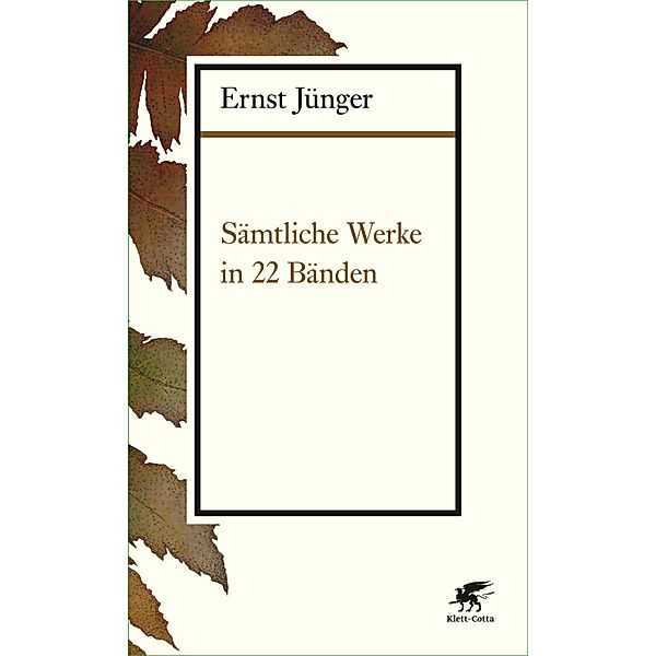 Sämtliche Werke in 22 Bänden, Ernst Jünger