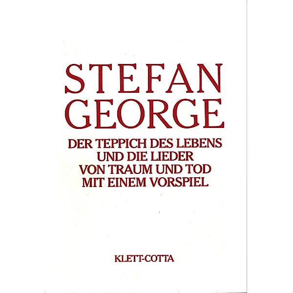 Sämtliche Werke in achtzehn Bänden / Sämtliche Werke in 18 Bänden, Band 5 (Sämtliche Werke in achtzehn Bänden, Bd. ?), Stefan George