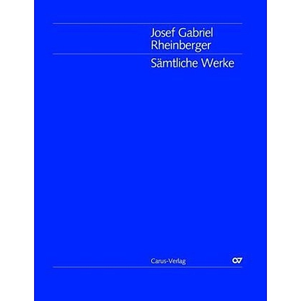Sämtliche Werke / Josef Gabriel Rheinberger: Bearbeitungen eigener Werke II, Platon