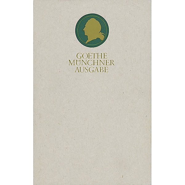 Sämtliche Werke nach Epochen seines Schaffens, Münchner Ausgabe: Bd.9 Epoche der Wahlverwandtschaften 1807-1814, Johann Wolfgang von Goethe