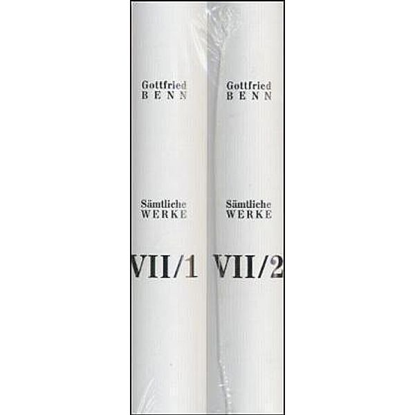 Sämtliche Werke, Stuttgarter Ausg. / 7/1+2 / Szenen und andere Schriften. Nachlass; Register, 2 Tle., Gottfried Benn