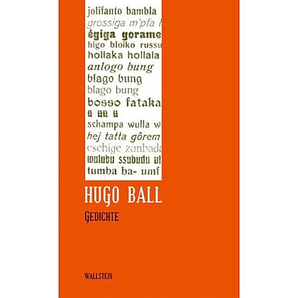 Sämtliche Werke und Briefe / Gedichte, Hugo Ball