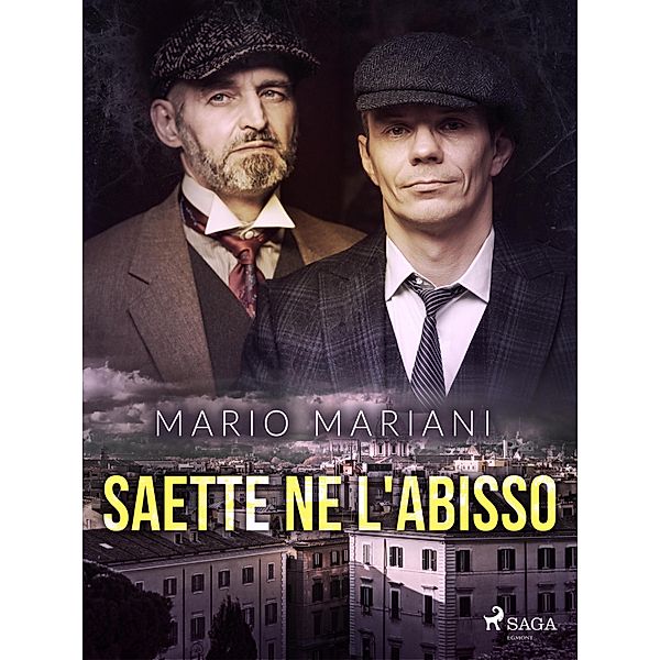 Saette ne l'abisso, Mario Mariani