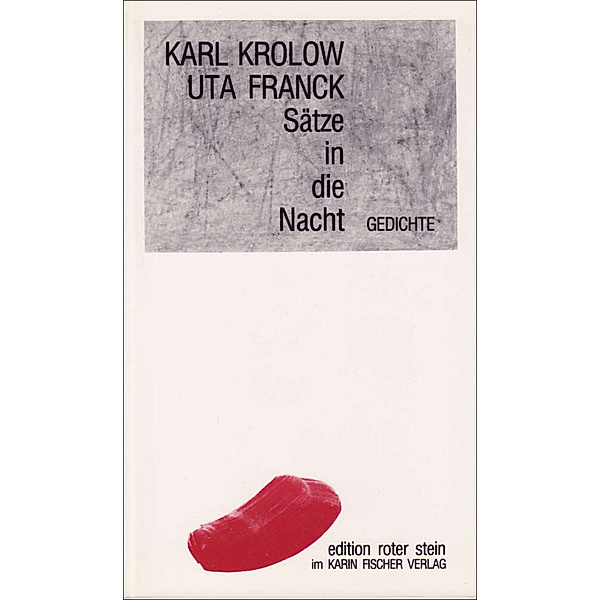 Sätze in die Nacht, Karl Krolow, Uta Franck