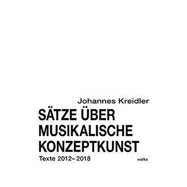 Sätze über musikalische Konzeptkunst, Johannes Kreidler