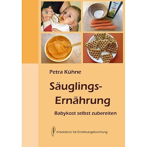 Säuglingsernährung, Dr. Petra Kühne
