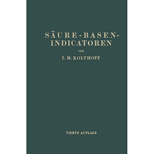 Säure-Basen- Indicatoren, Isaak Maurits Kolthoff