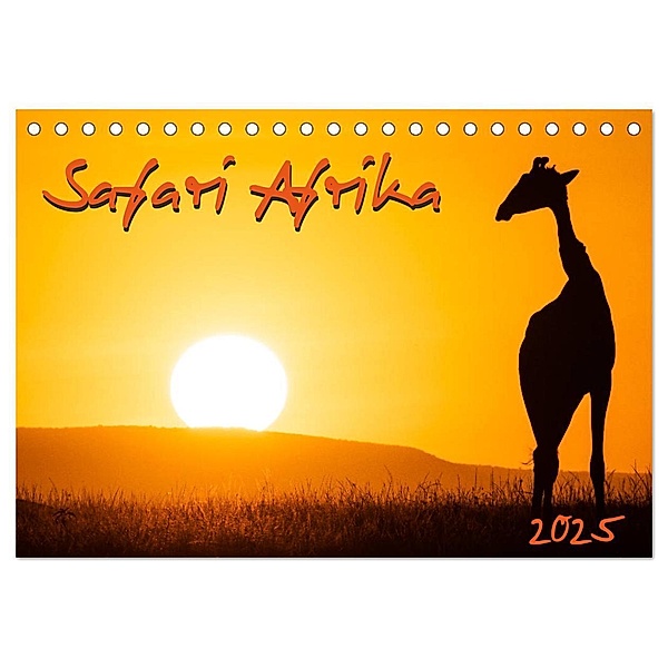 Safari Afrika (Tischkalender 2025 DIN A5 quer), CALVENDO Monatskalender, Calvendo, Dr. Gerd-Uwe Neukamp