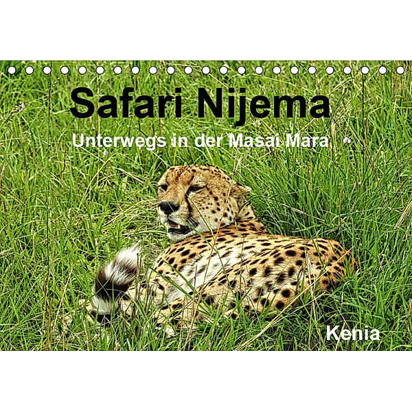 Safari Nijema - Unterwegs in der Masai Mara (Tischkalender 2019 DIN A5 quer), Susan Michel /CH