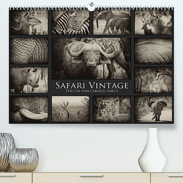 Safari Vintage (Premium, hochwertiger DIN A2 Wandkalender 2023, Kunstdruck in Hochglanz), Carolin Barth