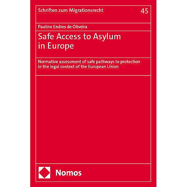 Safe Access to Asylum in Europe, Pauline Endres de Oliveira