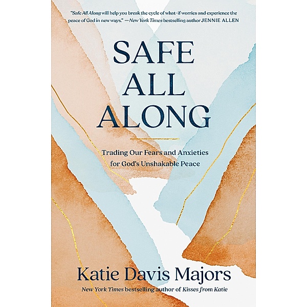 Safe All Along, Katie Davis Majors