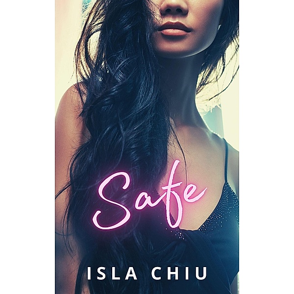 Safe (Alpha Male U) / Alpha Male U, Isla Chiu