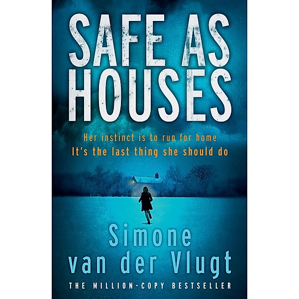 Safe as Houses / Canongate Books, Simone Van Der Vlugt
