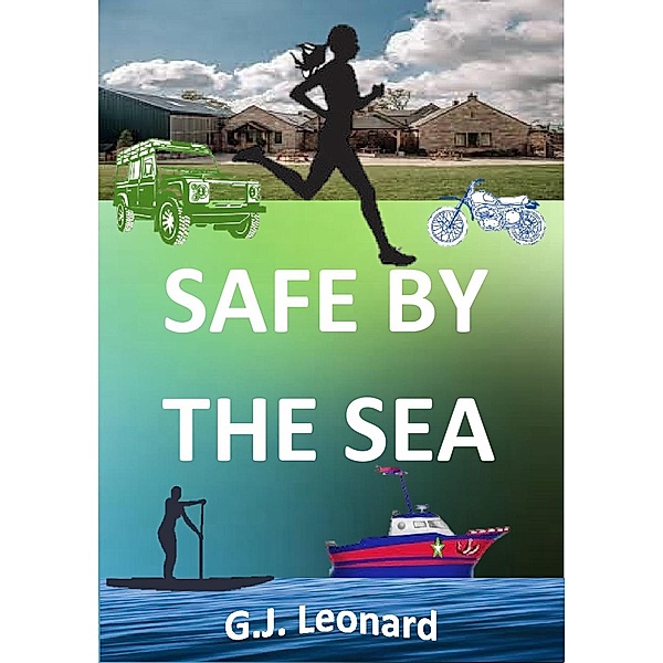 Safe By The Sea (Ripsea, #2) / Ripsea, G. J. Leonard