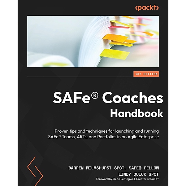 SAFe® Coaches Handbook, Darren Wilmshurst, Lindy Quick