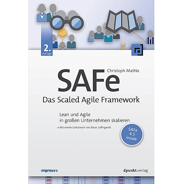 SAFe - Das Scaled Agile Framework, Christoph Mathis