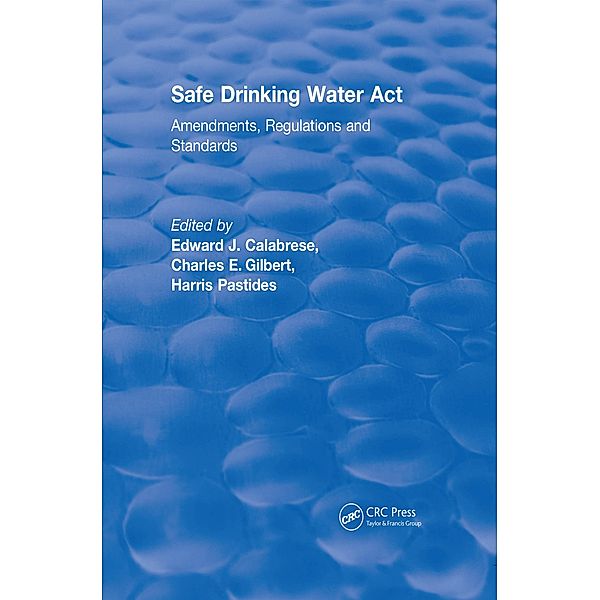 Safe Drinking Water Act (1989), Edward J. Calabrese