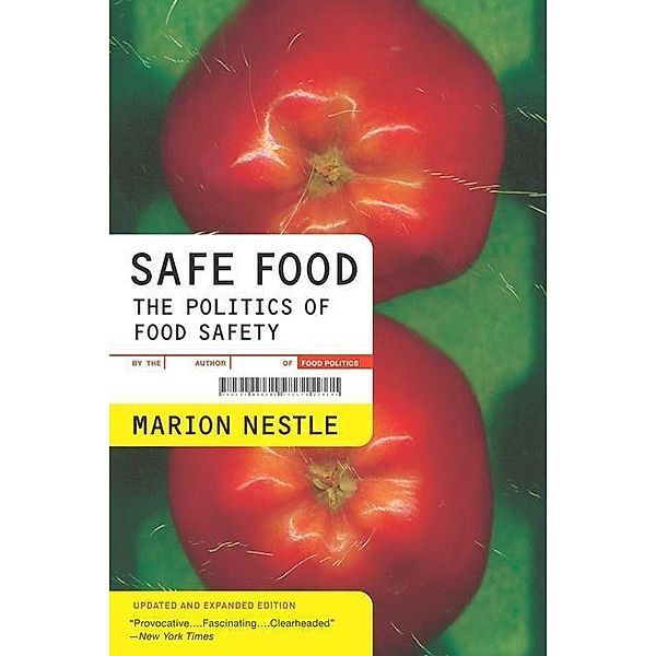 Safe Food / California Studies in Food and Culture Bd.5, Marion Nestle