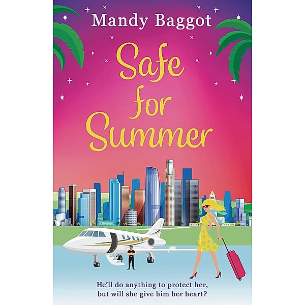 Safe for Summer, Mandy Baggot