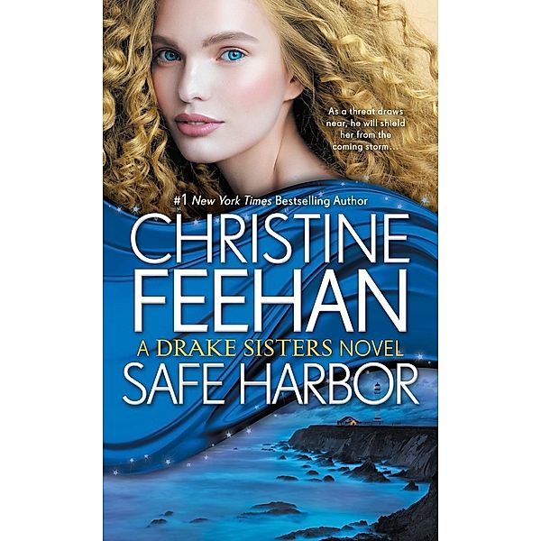 Safe Harbor / Drake Sisters Novel, A Bd.5, Christine Feehan