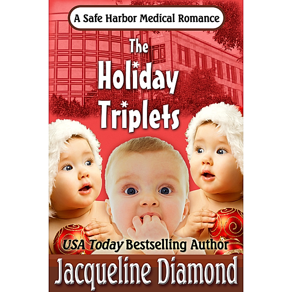 Safe Harbor Medical: The Holiday Triplets, Jacqueline Diamond
