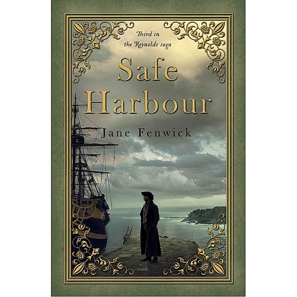 Safe Harbour (The Reynolds Seafaring Saga, #3) / The Reynolds Seafaring Saga, Jane Fenwick