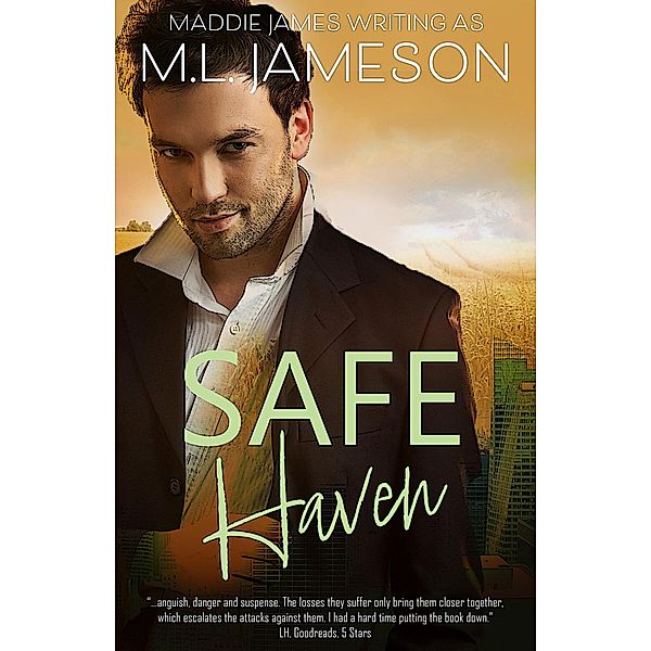 Safe Haven, M. L. Jameson, Maddie James