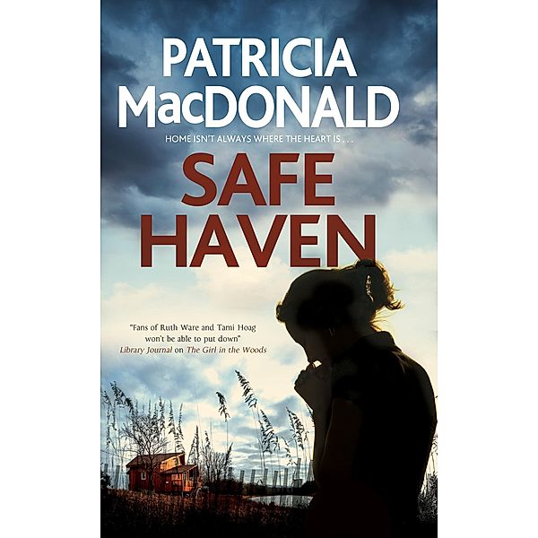 Safe Haven / Severn House Publishers, Patricia Macdonald