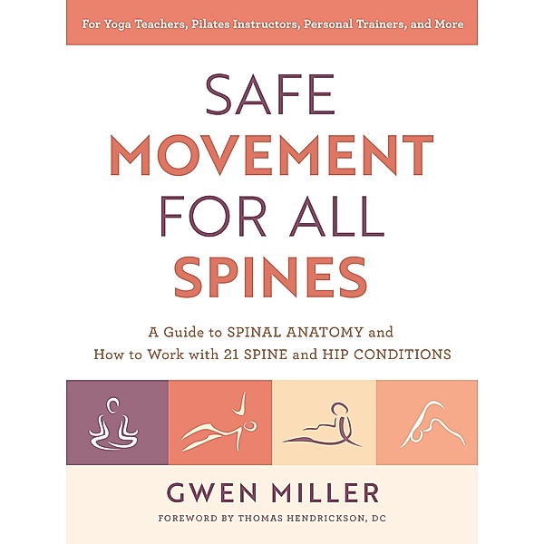 Safe Movement for All Spines, Gwen Miller