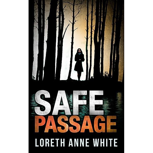 Safe Passage (Mills & Boon Vintage Intrigue), Loreth Anne White