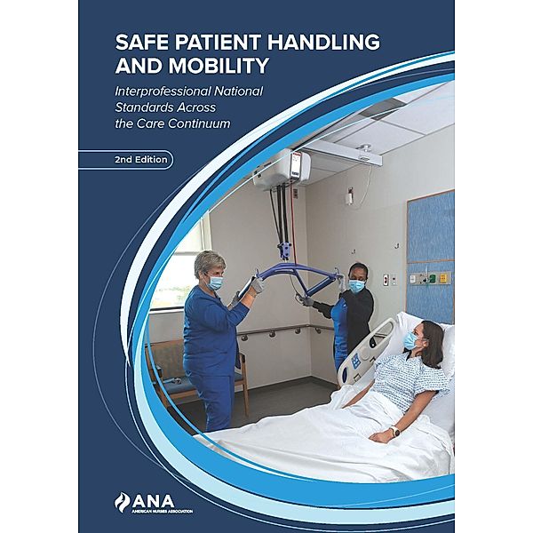 Safe Patient Handling and Mobility