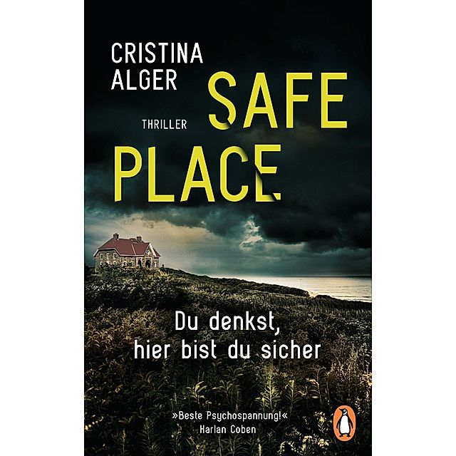 Safe Place Buch von Cristina Alger versandkostenfrei bei Weltbild.at