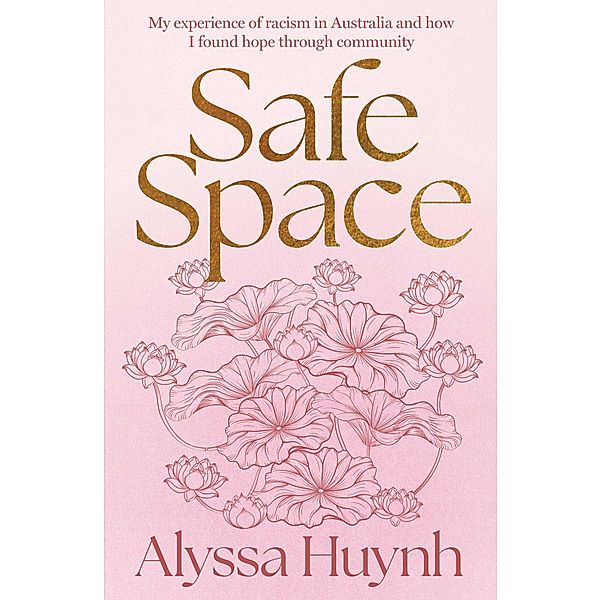 Safe Space, Alyssa Huynh