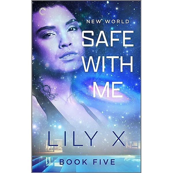 Safe with Me / New World Bd.5, Lily X