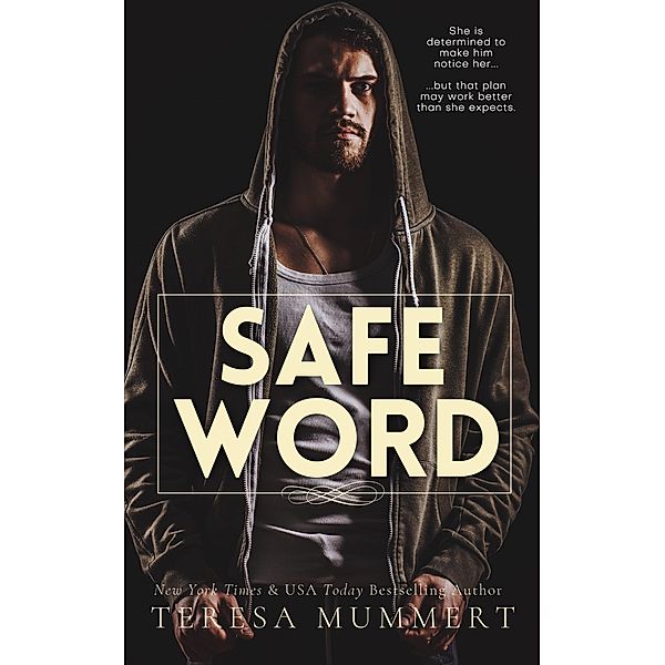 Safe Word, Teresa Mummert
