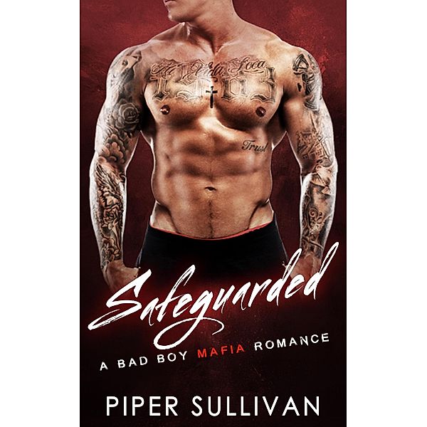 Safeguarded, Piper Sullivan