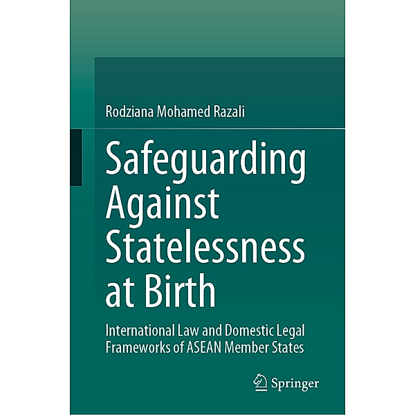 Safeguarding Against Statelessness at Birth, Rodziana Mohamed Razali