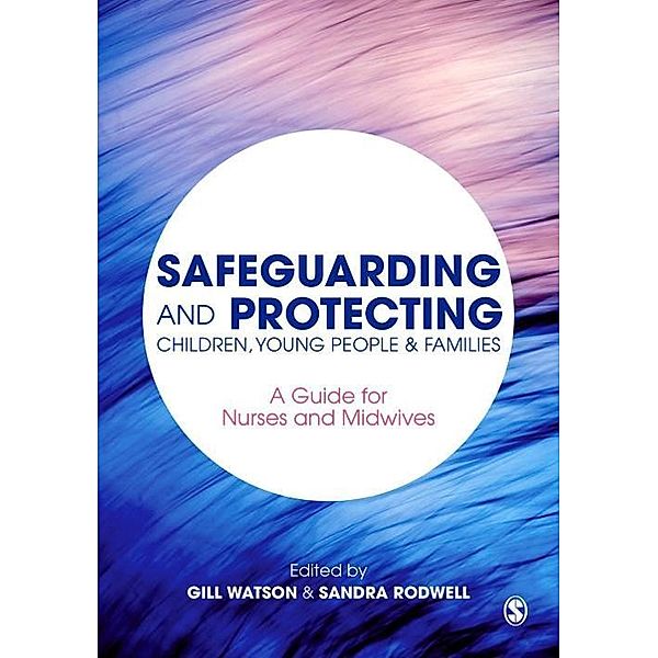 Safeguarding and Protecting Children, Young People and Families