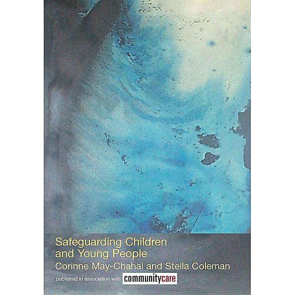 Safeguarding Children and Young People, Stella Coleman, Corinne May-Chahal
