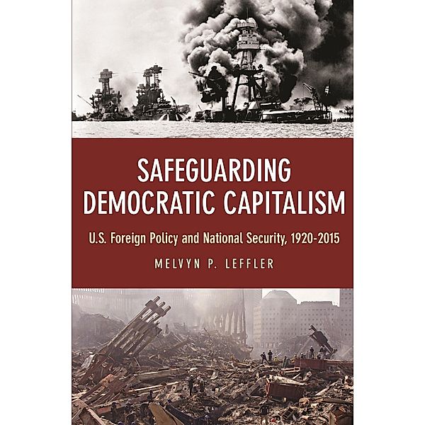 Safeguarding Democratic Capitalism, Melvyn P. Leffler