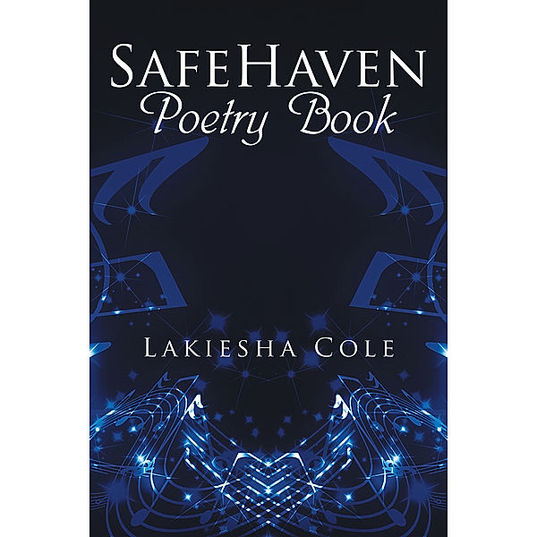 Safehaven Poetry Book, Lakiesha Cole