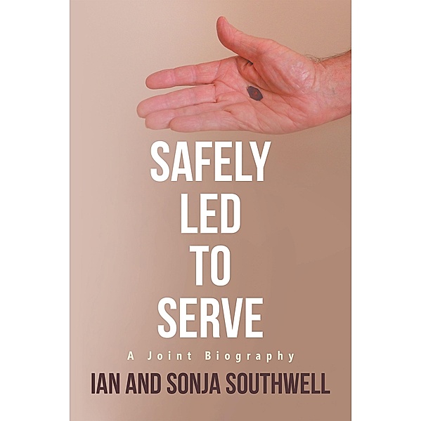 Safely Led to Serve, Ian Southwell, Sonja Southwell