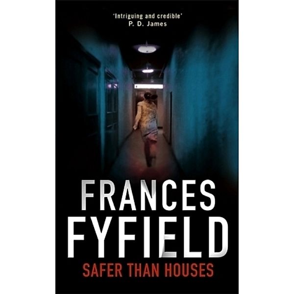 Safer Than Houses, Frances Fyfield