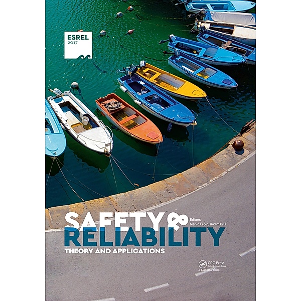 Safety and Reliability. Theory and Applications