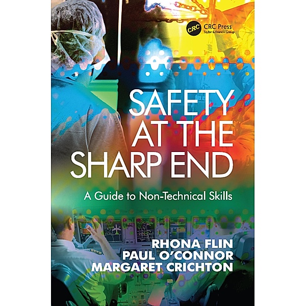 Safety at the Sharp End, Rhona Flin, Paul O'Connor